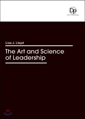 The Art  And Science  Of Leadership
