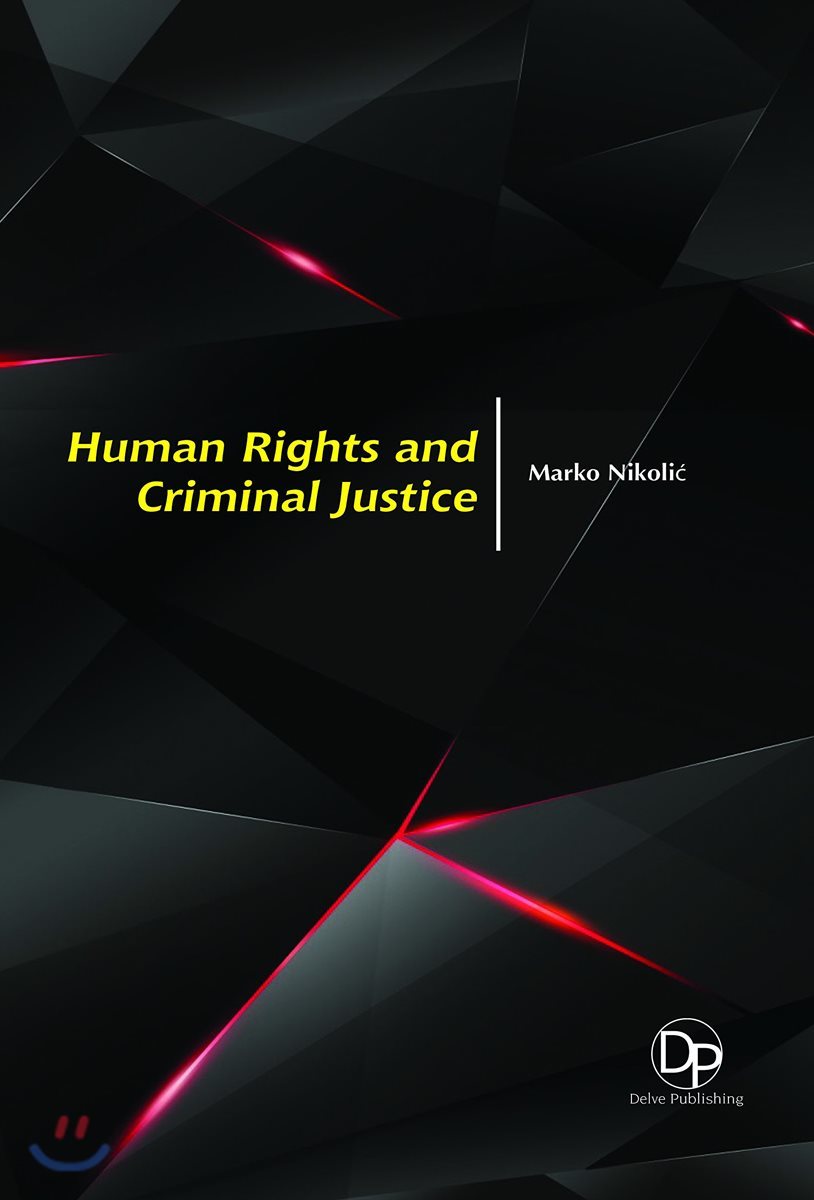 Human Rights And Criminal Justice