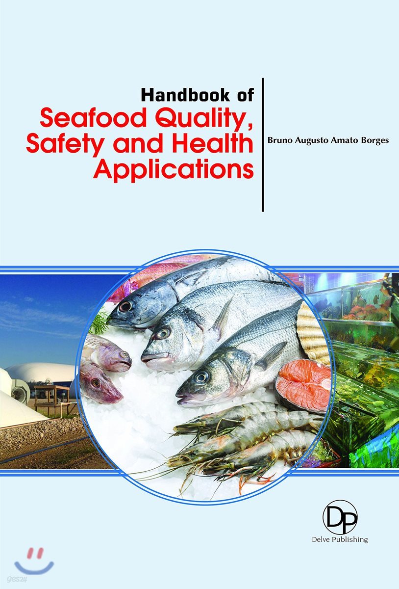 Handbook Of Seafood Quality, Safety And Health Applications