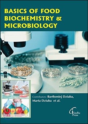 Basics Of Food Biochemistry & Microbiology   