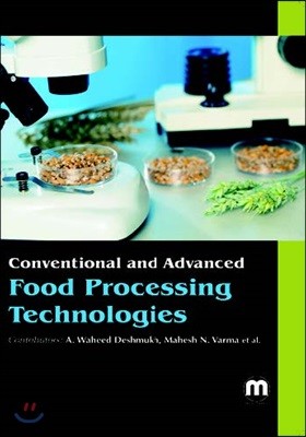 Conventional And Advanced Food Processing Technologies
