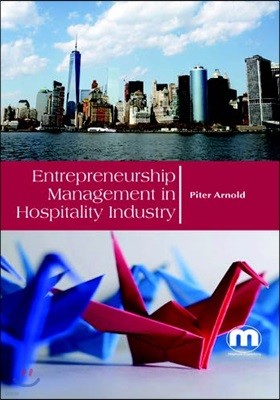 Entrepreneurship Management In Hospitality Industry