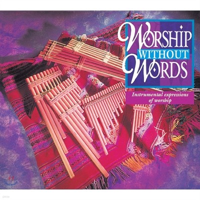 Hymns & Worship   - Worship Withiout Words