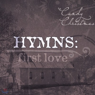 Candy Christmas (ĵ ũ) - Hymns : First Love