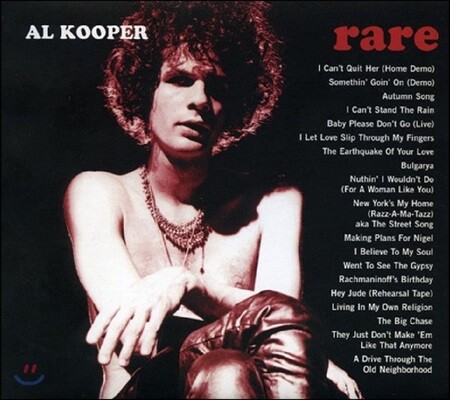 Al Kooper (알 쿠퍼) - Rare & Well Done (1964-2001년 레코딩 & 히트곡 컬렉션)
