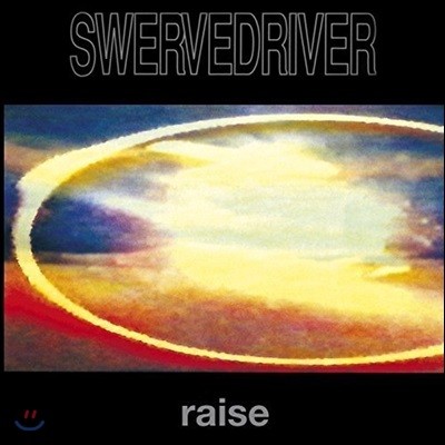 Swervedriver (스워드 드라이버) - Raise