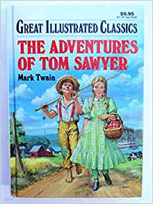 The Adventures of Tom Sawyer?Great Illustrated Classics (Great Illustrated Classics) Hardcover