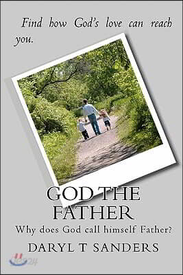 God the Father: Why did God choose this identity?