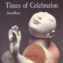 Sandhan - Times of Celebration ()