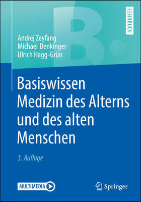 Basiswissen Medizin Des Alterns Und Des Alten Menschen