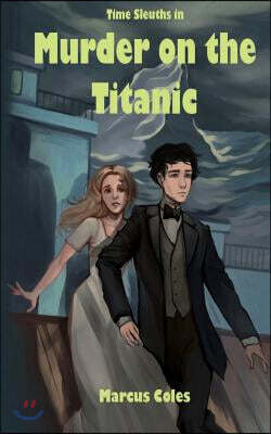 Murder on the Titanic
