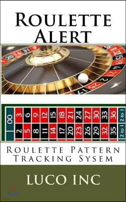 Roulette Alert: Roulette Pattern Tracking Sysem