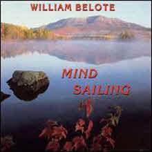 William Belote - Mind Sailing ()