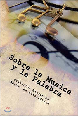 Sobre la Musica y la Palabra (Spanish) Edition
