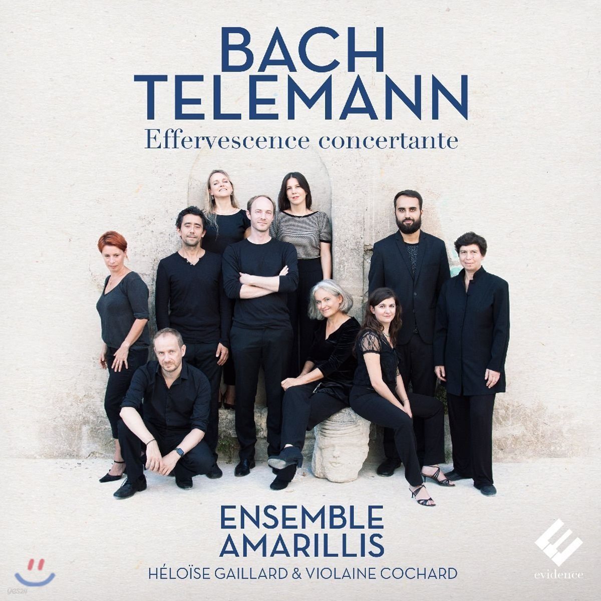 Ensemble Amarillis 바흐 / 텔레만: 협주곡집 - 앙상블 아마릴리스 (J.S. Bach / Telemann: Effervescence Concertante)