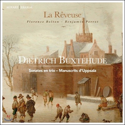 La Reveuse Ͻĵ: Ʈ ҳŸ -   ʻ纻  (Buxtehude: Sonates en Trio - Manuscrits d'Uppsala)  