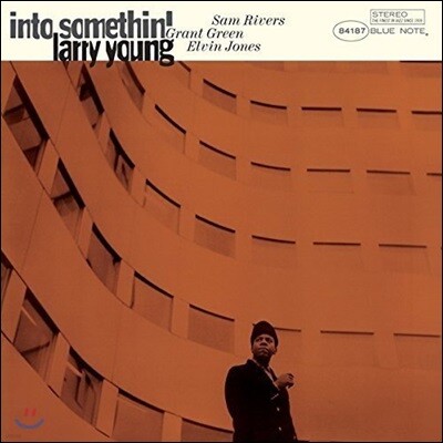 Grant Green,Elvin Jones,Larry Young,Sam Rivers,Rudy Van Gelder — Larry Young (래리 영) - Into Somethin' 앨범 커버