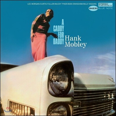Lee Morgan,McCoy Tyner,Curtis Fuller,Hank Mobley,Billy Higgins,Bob Cranshaw — Hank Mobley (행크 모블리) - A Caddy For Daddy 앨범 커버