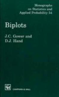 Biplots (Chapman & Hall/CRC Monographs on Statistics & Applied Probability) (Hardcover)