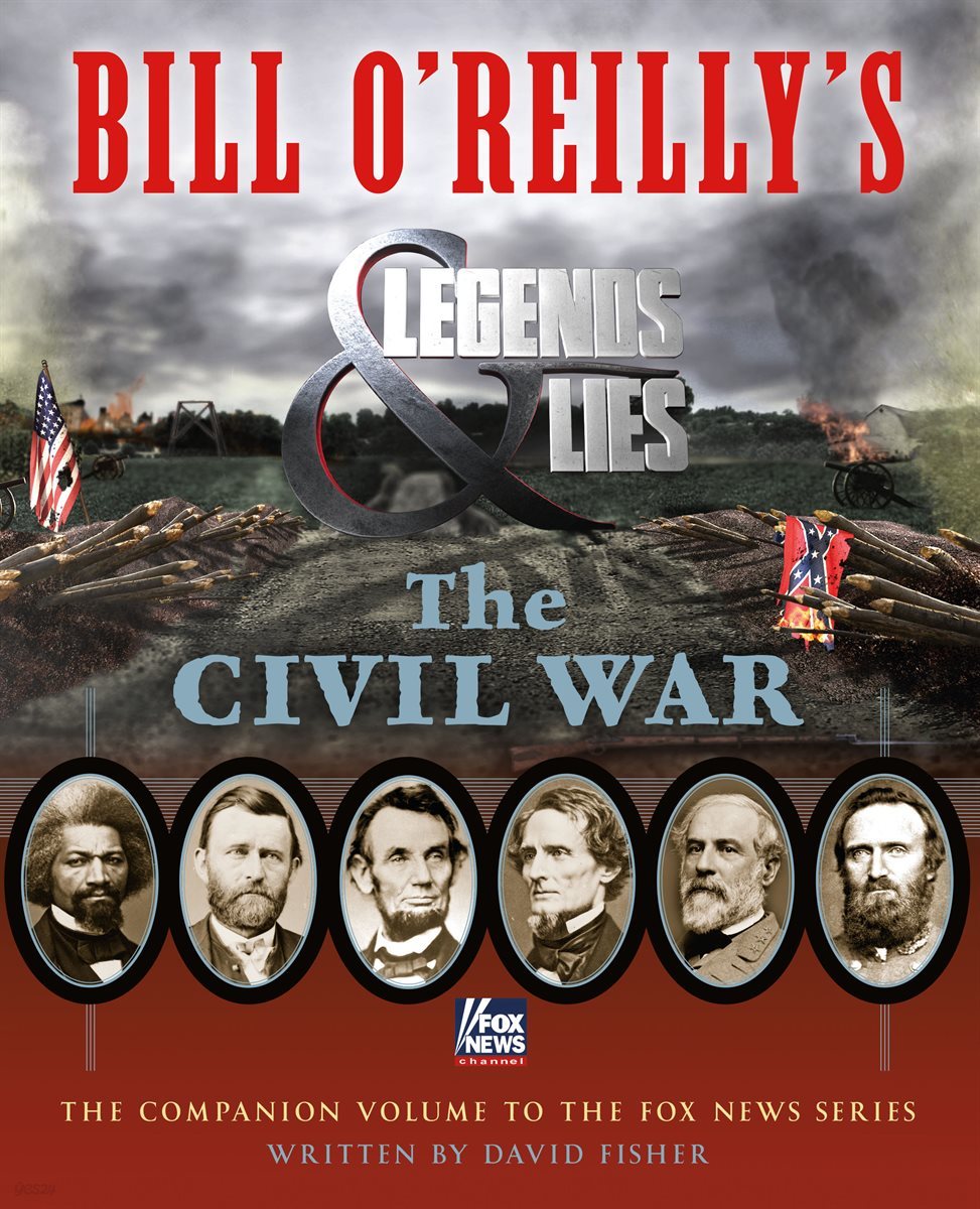 Bill O&#39;Reilly&#39;s Legends and Lies