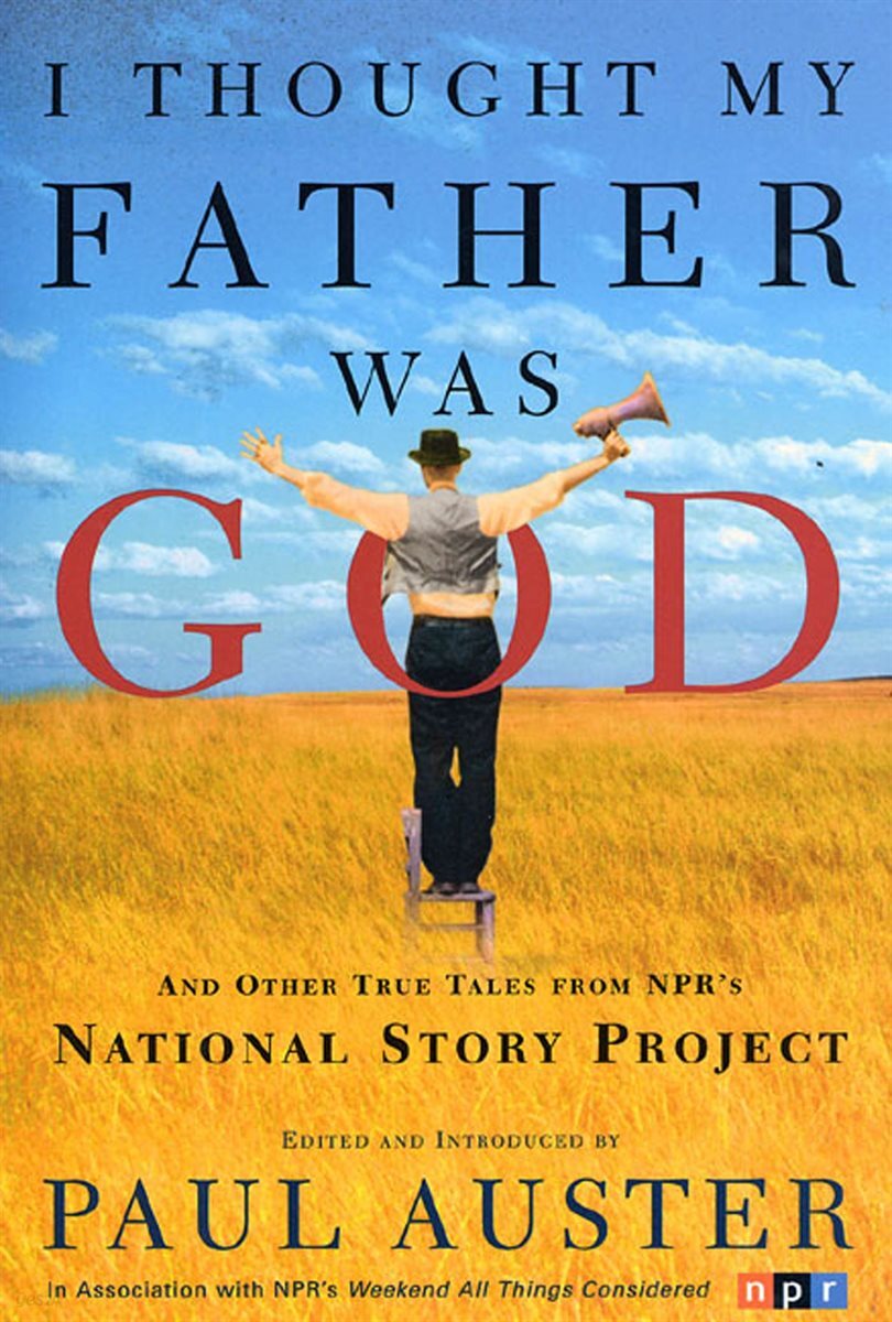 I Thought My Father Was God