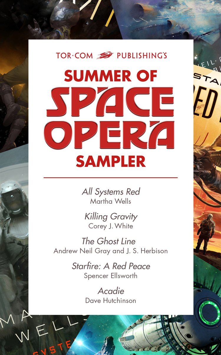 Tor.com Publishing&#39;s Summer of Space Opera Sampler