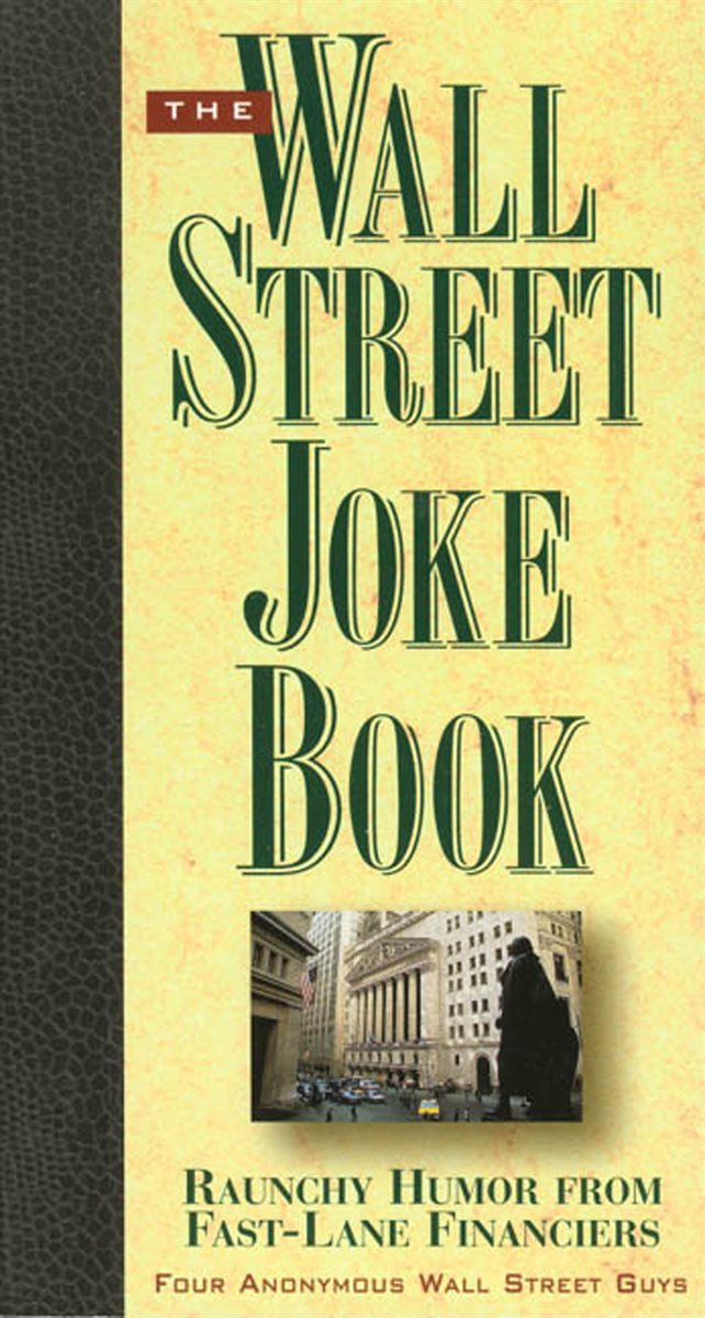 The Wall Street Joke Book