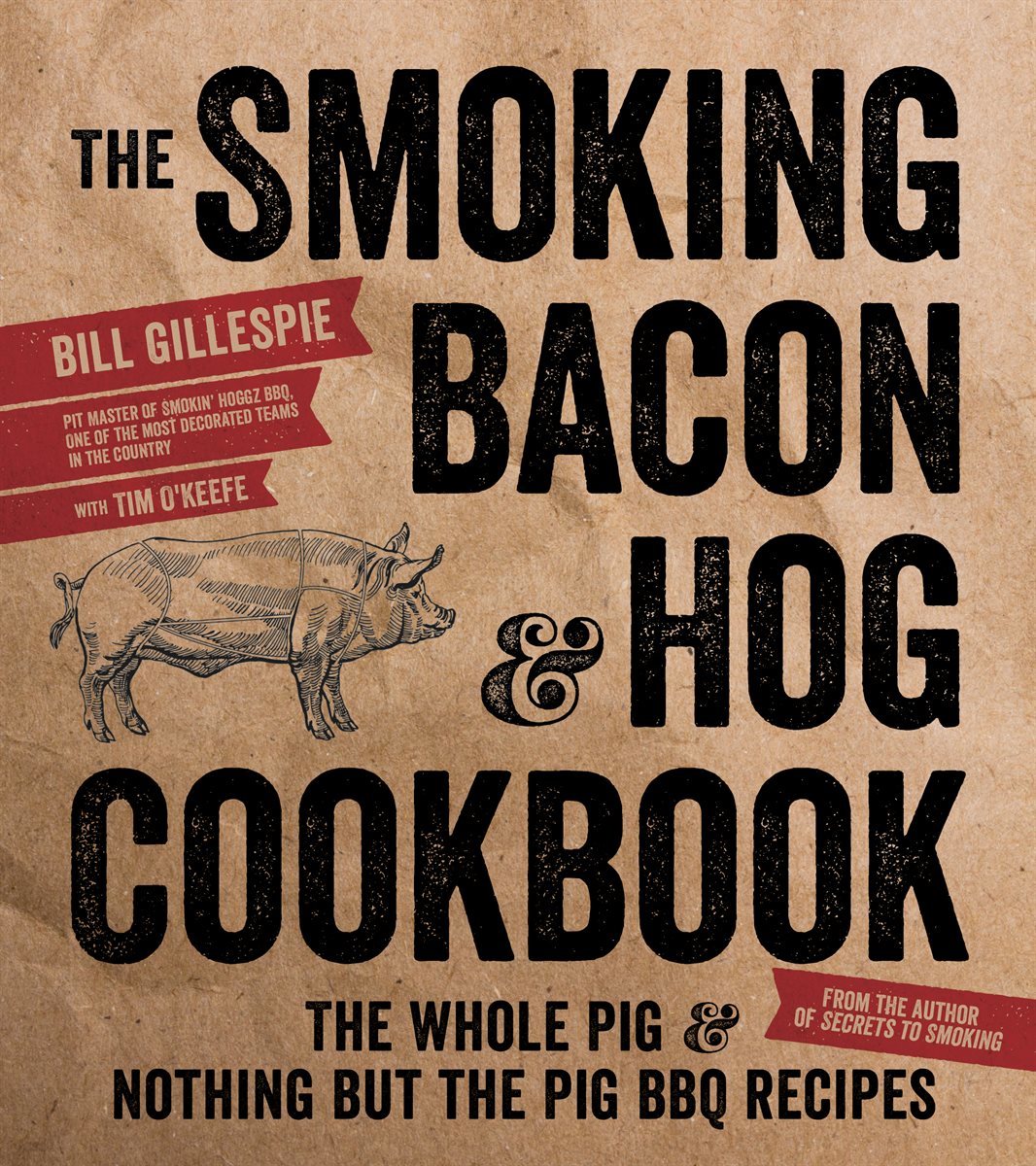 The Smoking Bacon &amp; Hog Cookbook