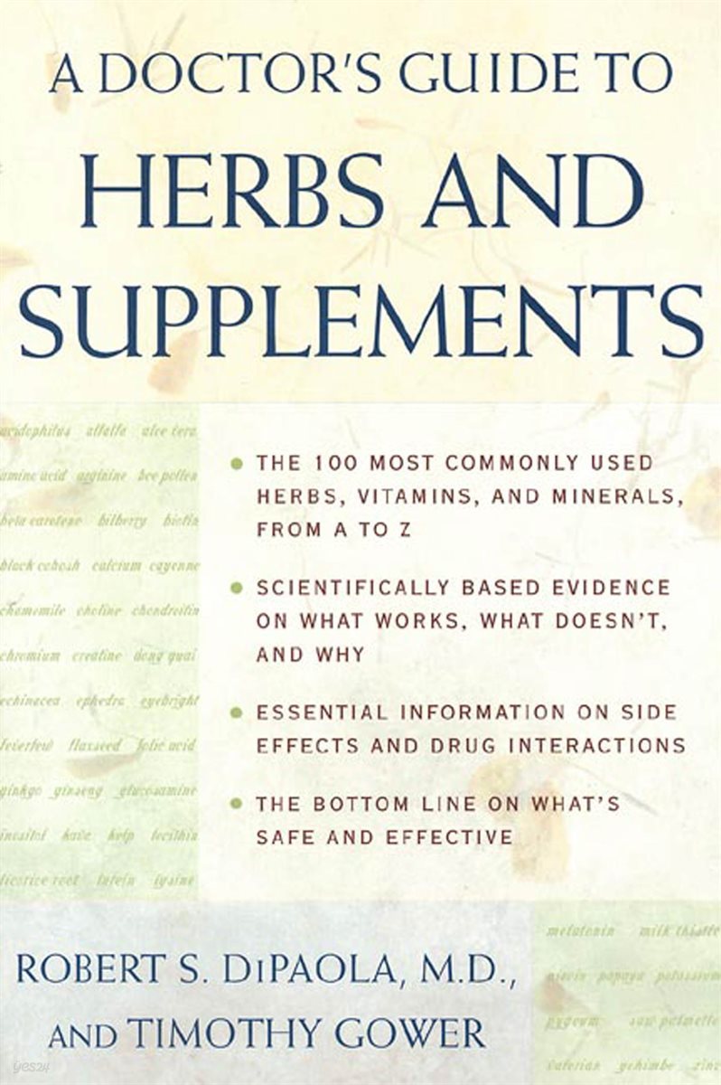 A Doctor&#39;s Guide to Herbs and Supplements