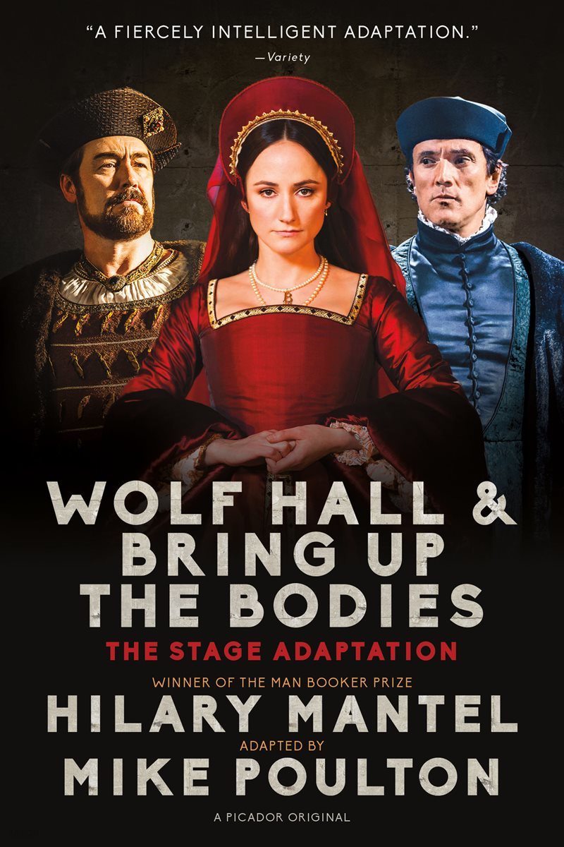 Wolf Hall & Bring Up the Bodies