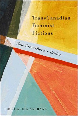 TransCanadian Feminist Fictions
