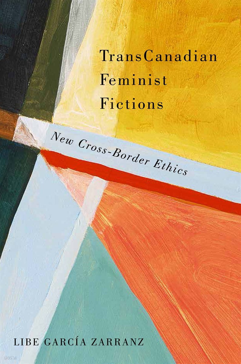 TransCanadian Feminist Fictions