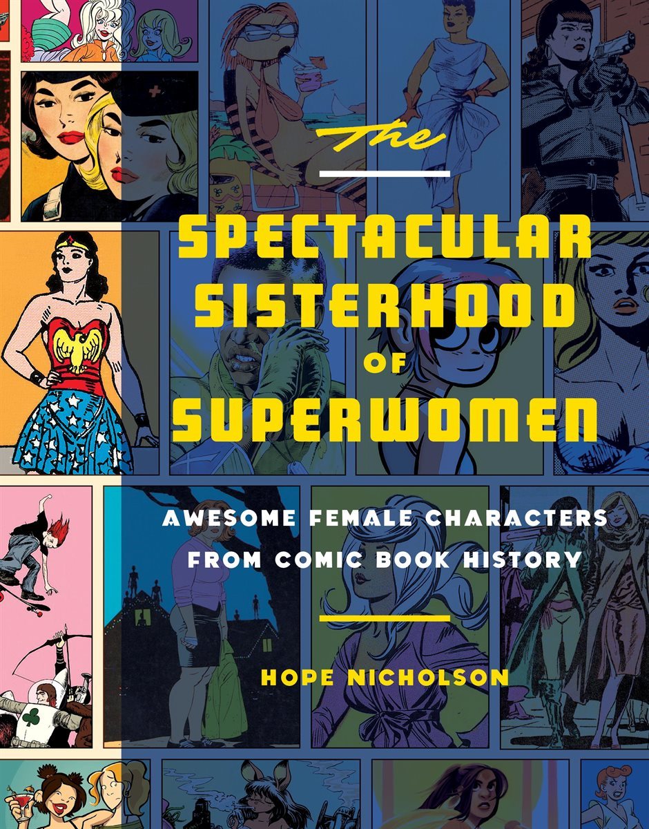 The Spectacular Sisterhood of Superwomen