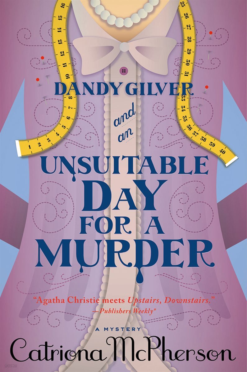 Dandy Gilver and an Unsuitable Day for a Murder