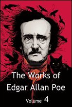 에드거 앨런 포 작품집 4 (The Works of Edgar Allan Poe 4) 영어로 읽는 명작 시리즈 417