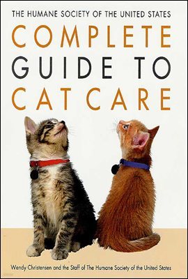 The Humane Society of the United States Complete Guide to Cat Care