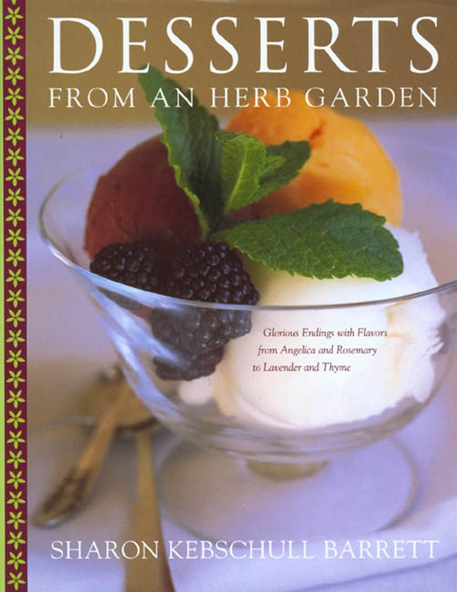 Desserts from an Herb Garden