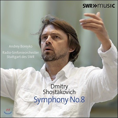 Andrey Boreyko 쇼스타코비치: 교향곡 8번 - 안드레이 보레이코, 슈투트가르트 SWR 방송교향악단 (Shostakovich: Symphony Op.65)