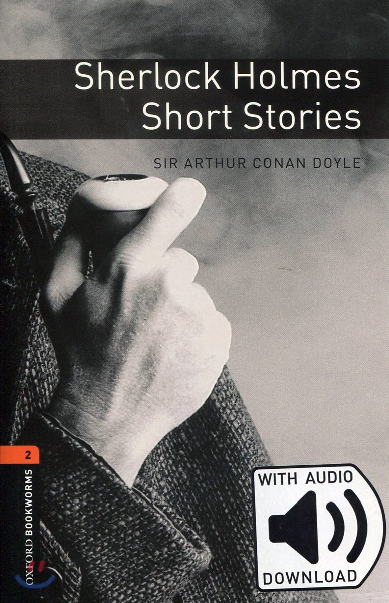 Oxford Bookworms Library: Level 2:: Sherlock Holmes Short Stories audio pack