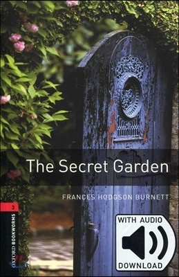 Oxford Bookworms Library: Level 3:: The Secret Garden audio pack