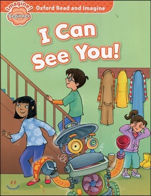 Read and Imagine Beginner: I Can See You!