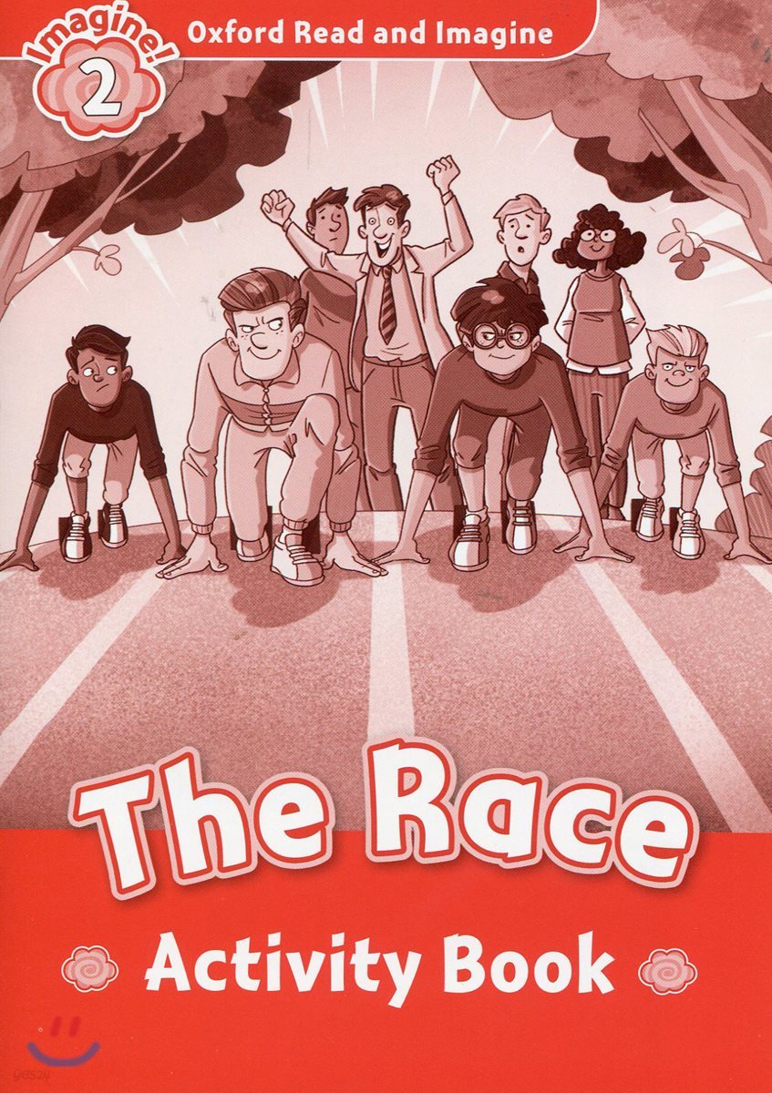 Oxford Read and Imagine: Level 2:: The Race activity book