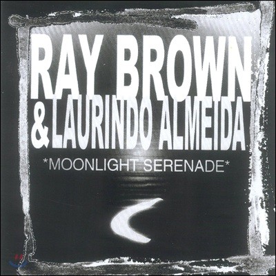 Ray Brown & Laurindo Almeida ( , θ ˸̴) - Moonlight Serenade (Ʈ )