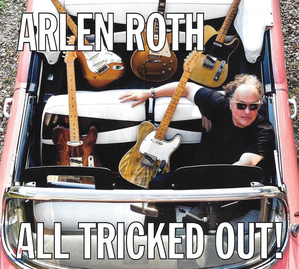 Arlen Roth (알렌 로스) - All Tricked Out!