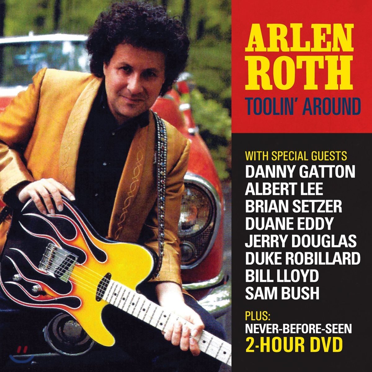 Arlen Roth (알렌 로스) - Toolin Around [Deluxe Edition] - 예스24