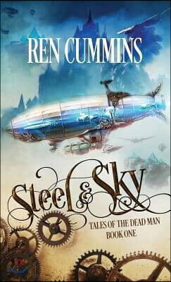 Steel & Sky: Tales of the Dead Man