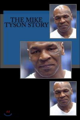 The Mike Tyson Story