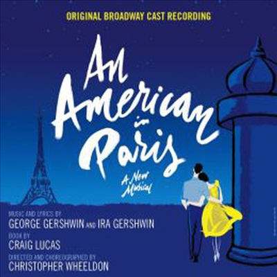 O.S.T. - An American In Paris (ĸ ̱) (Original Broadway Cast)(CD)