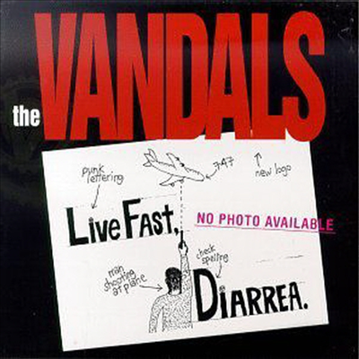 Vandals - Live Fast Diarrhea