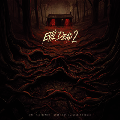 Joseph Loduca — Evil Dead 2 (이블 데드 2)(O.S.T.)(Gatefold Cover) 앨범 커버